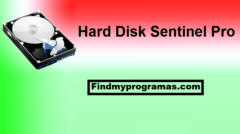 Hard Disk Sentinel Pro Crackeado + Chave De Registroc Últimas