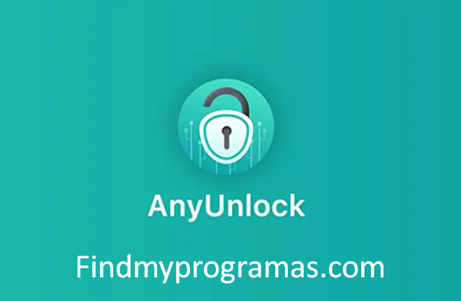 AnyUnlock 2.1.0 Crackeado + Código De Ativação 2025