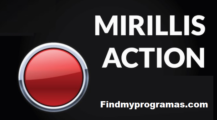 Mirillis Action Crackeado