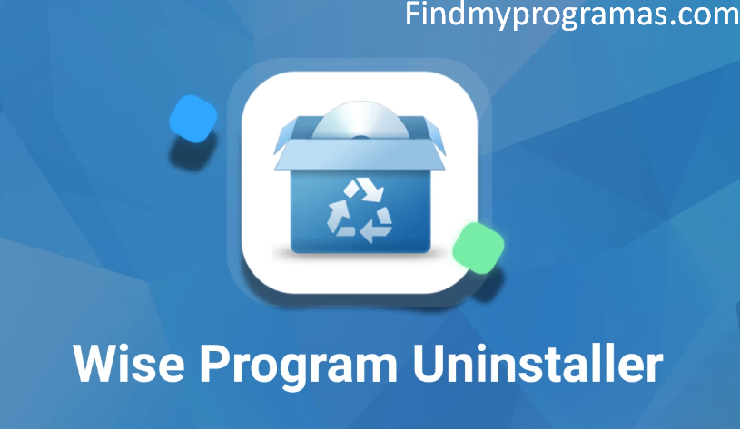 Wise Program Uninstaller Crackeado